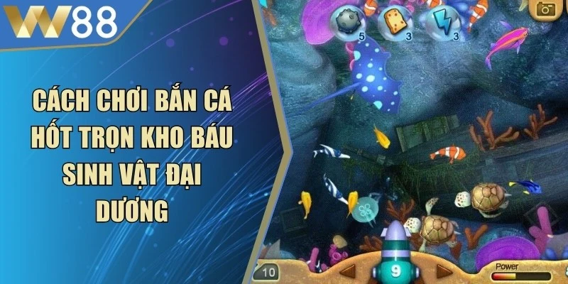 Cách Chơi Bắn Cá