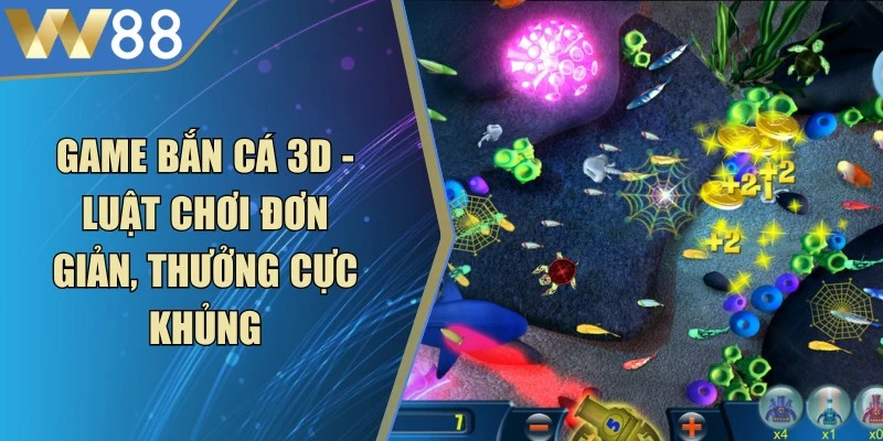 Game Bắn Cá 3D