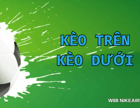keo tren keo duoi w88