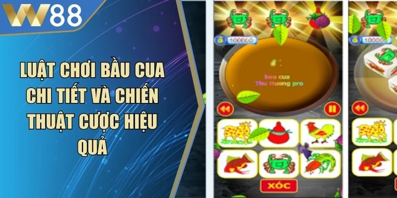 Luật Chơi Bầu Cua